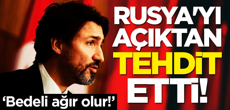Rusya'yı açıktan tehdit etti: Bedeli ağır olur!