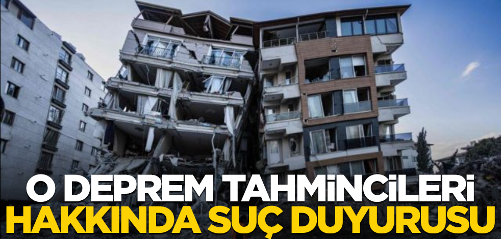 O deprem tahmincileri hakkında suç duyurusu