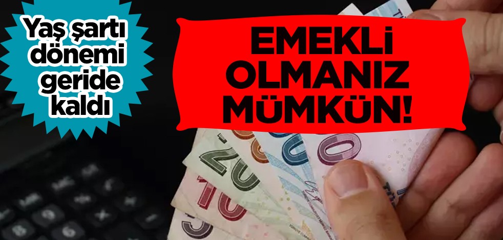 O emeklilere: 1800 prim günüyle emekli olmanız mümkün! Müjde gibi müjde, yaş şartı dönemi geride kaldı