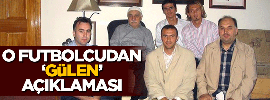 Cihan Haspolatlı'dan 'Gülen' açıklaması