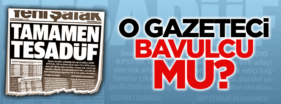 O gazeteci bavulcu mu?