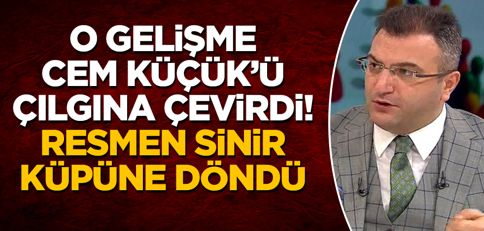 O gelişme, Cem Küçük’ü çılgına çevirdi! Resmen sinir küpüne döndü