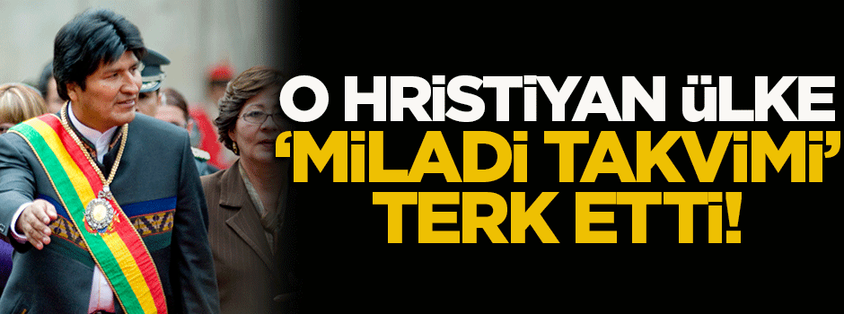 O Hristiyan ülke 'Miladi Takvimi' terk etti
