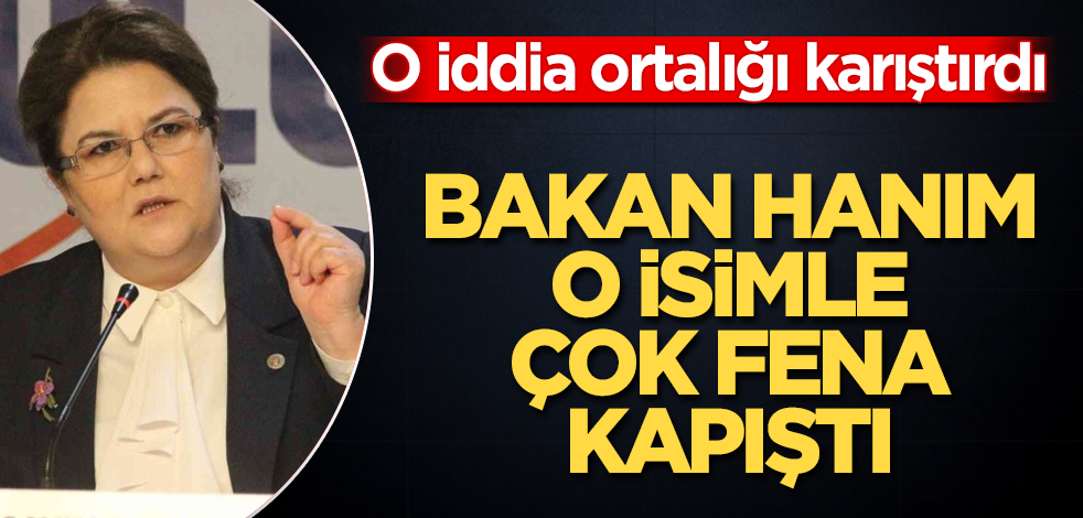 O iddia ortalığı karıştırdı! Bakan hanım, o isimle çok fena kapıştı