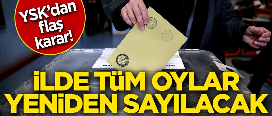 O il için flaş karar! Tüm oylar yeniden sayılacak