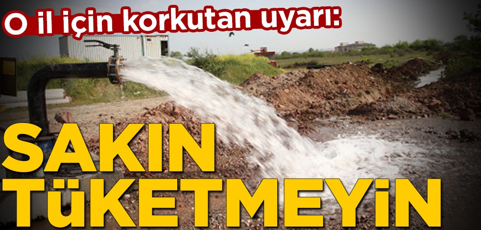 O il için korkutan uyarı! Sakın tüketmeyin