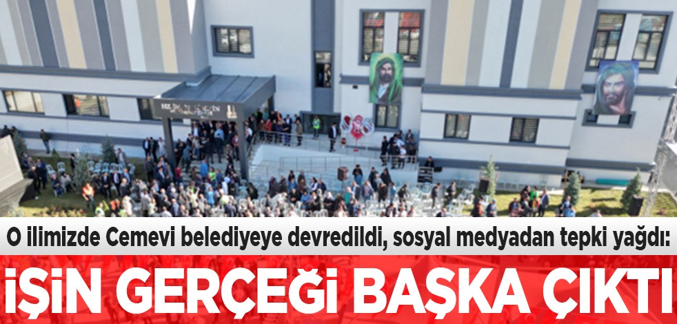 O ilimizde Cemevi belediyeye devredildi, sosyal medyadan tepki yağdı: İşin gerçeği başka çıktı
