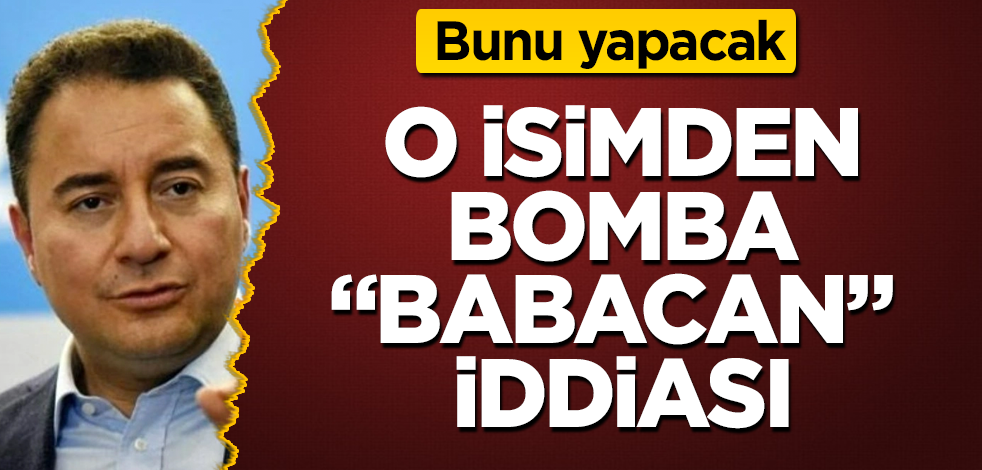O isimden bomba "Babacan" iddiası! Bunu yapacak