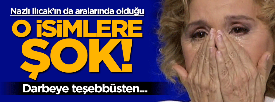 O isimlere şok! Darbeye teşebbüsten...