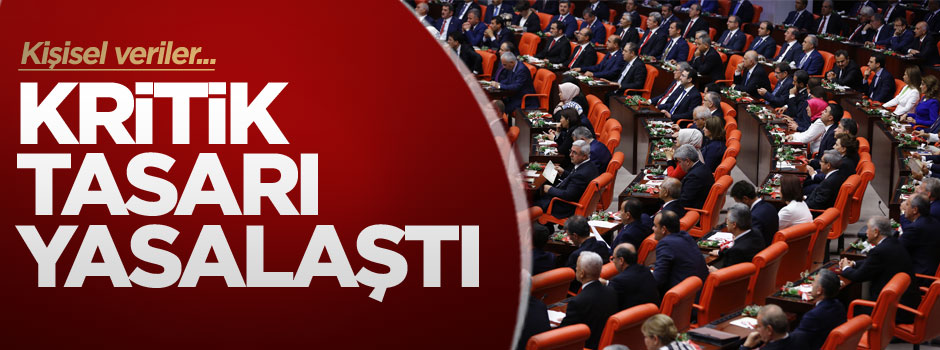 O kanun tasarısı TBMM'de kabul edilerek yasalaştı