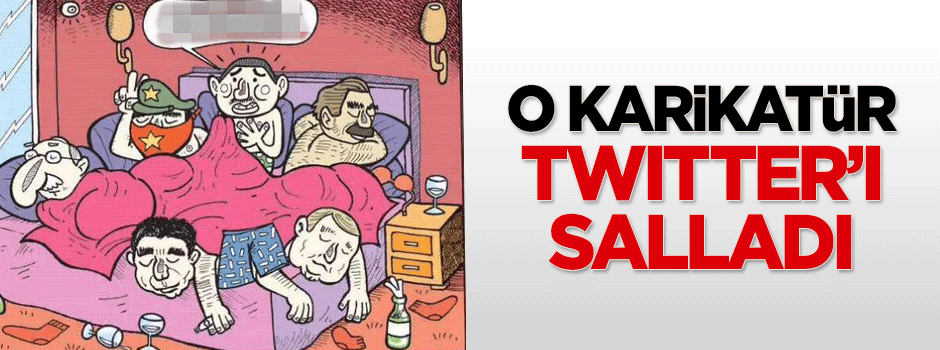 O karikatür Twitter'ı salladı