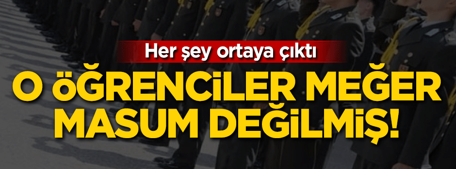 O öğrenciler masum değilmiş!