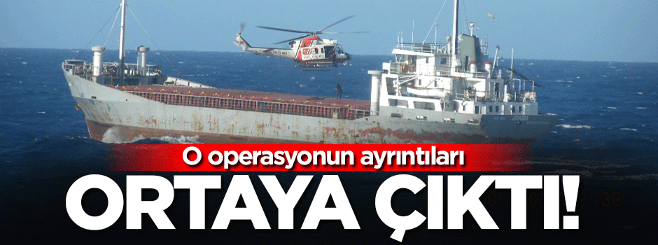 O operasyonun ayrıntıları ortaya çıktı!