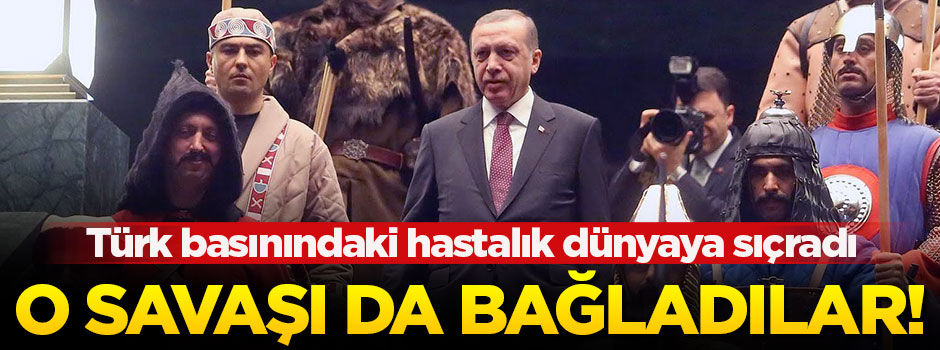 O savaşı da Erdoğan'a bağladılar!