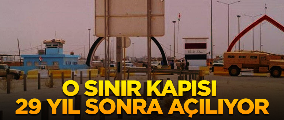 O sınır kapısı 29 yıl sonra açılıyor