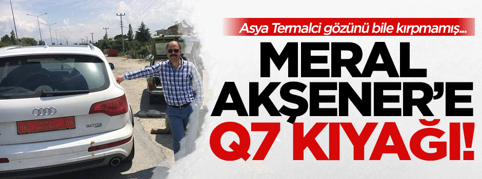 O termalci lüks aracını Meral Akşener’e vermiş