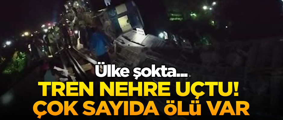 O ülke şokta... Tren nehre uçtu! Çok sayıda ölü var...