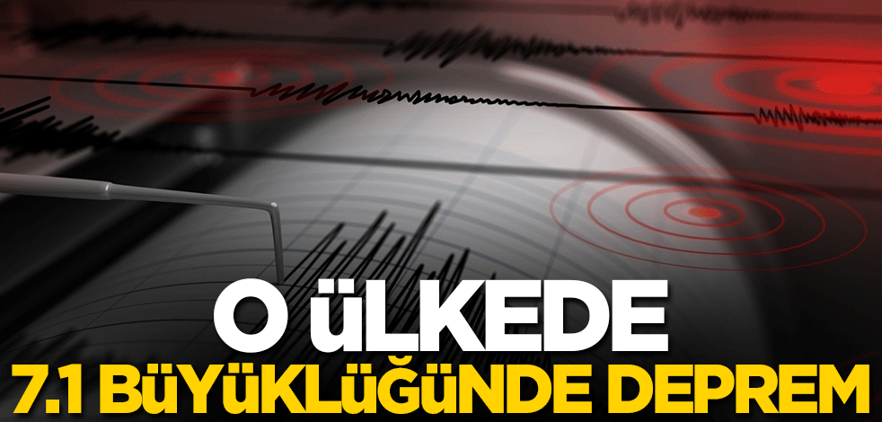 O ülkede 7,1 büyüklüğünde deprem