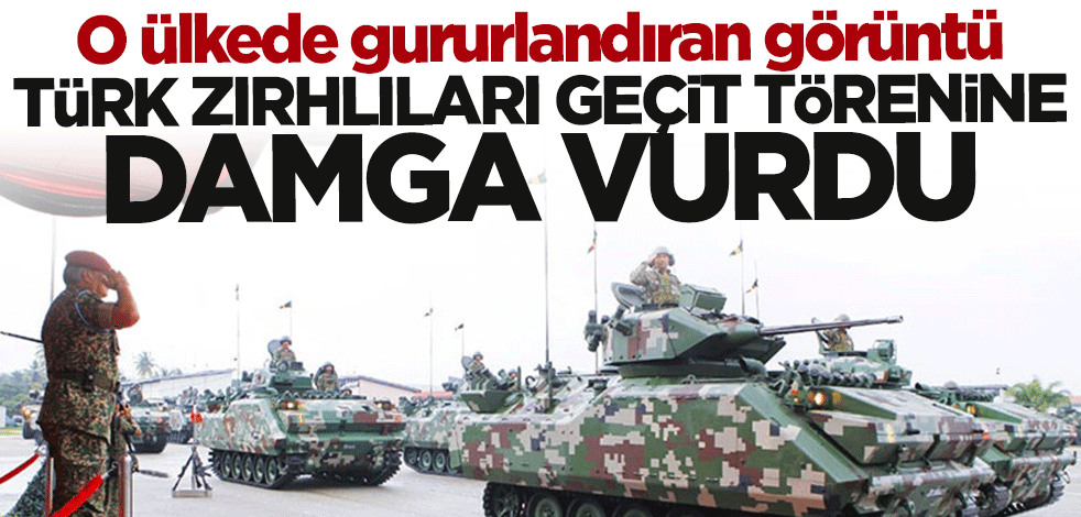 O ülkede gururlandıran görüntü! Türk zırhlıları geçit törenine damga vurdu