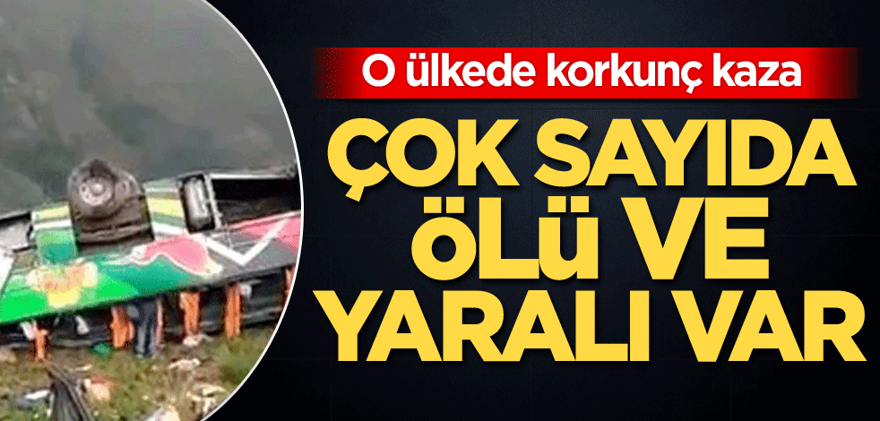 O ülkede korkunç kaza: Çok sayıda ölü ve yaralı var
