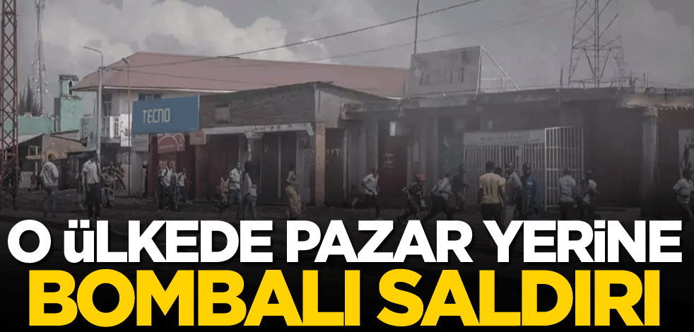 O ülkede pazar yerine bombalı saldırı!