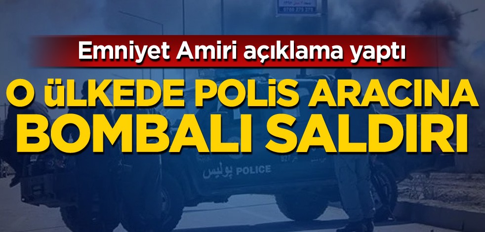 O ülkede polis aracına bombalı saldırı