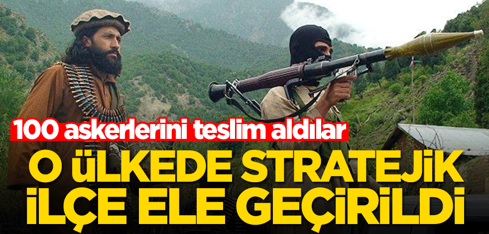 O ülkede stratejik ilçe ele geçirildi! 100 askerlerini teslim aldılar
