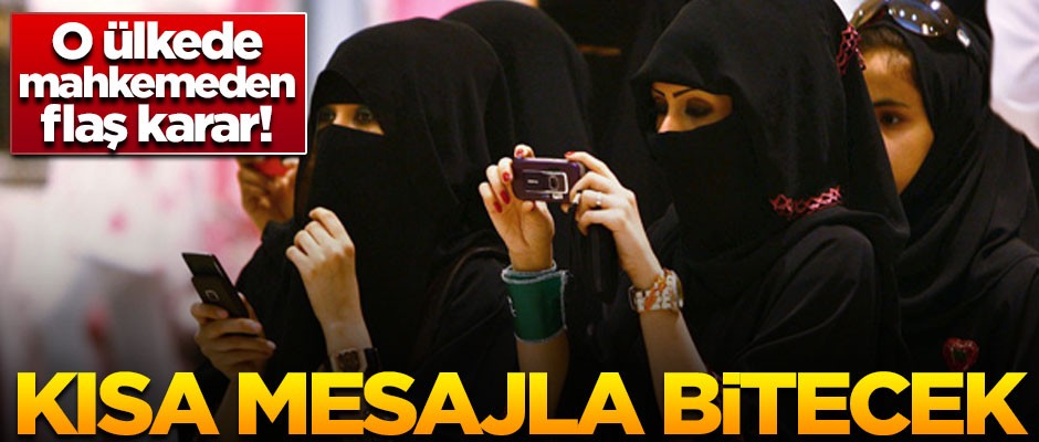 O ülkeden boşanma davaları ile ilgili flaş karar! Kısa mesajla bitecek