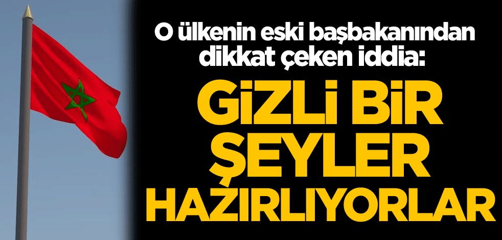 O ülkenin eski başbakanından dikkat çeken iddia: Gizli bir şeyler hazırlıyorlar
