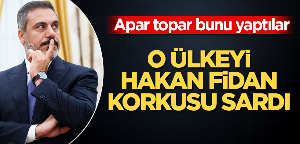 O ülkeyi Hakan Fidan korkusu sardı! Apar topar bunu yaptılar