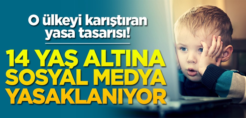 O ülkeyi karıştıran yasa tasarısı! 14 yaş altına sosyal medya yasaklanıyor