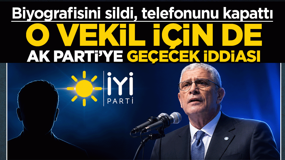 O vekil için de AK Parti'ye geçecek iddiası: Biyografisini sildi, telefonunu kapattı