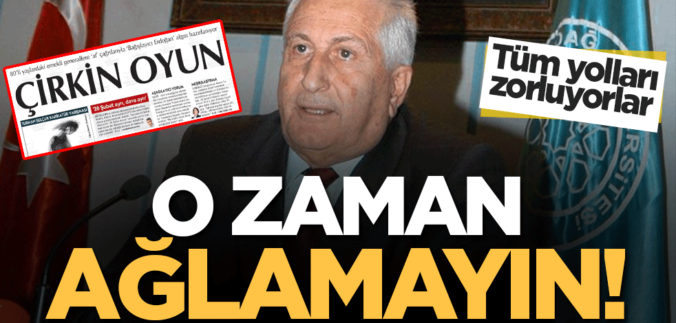 O zaman ağlamayın! Cumhuriyet tahliye yollarını zorluyor...