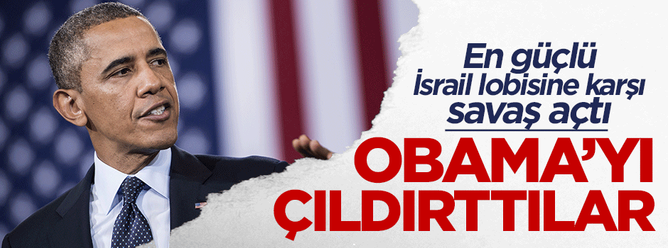 Obama'dan en güçlü İsrail lobisine karşı savaş