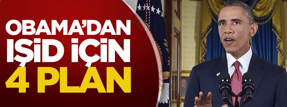 Obama’dan IŞID ıçın 4 plan