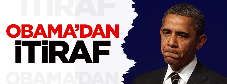 Obama'dan itiraf