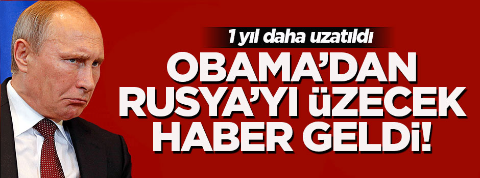 Obama'dan Rusya'yı üzecek haber geldi