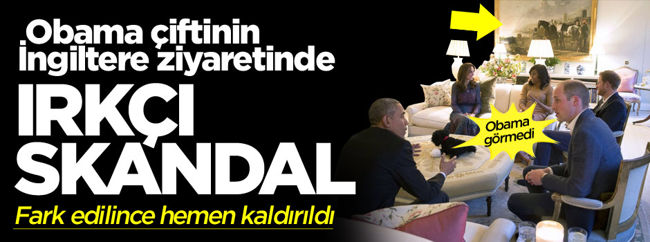 Obama'nin İngiltere ziyaretinde ırkçı skandal