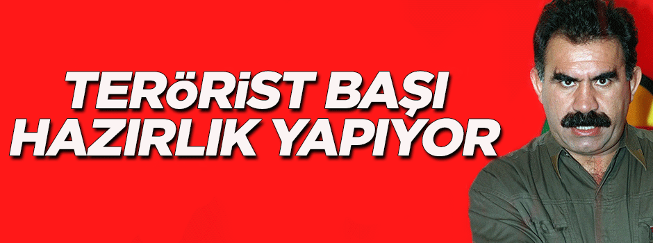 'Öcalan hazırlık yapıyor'