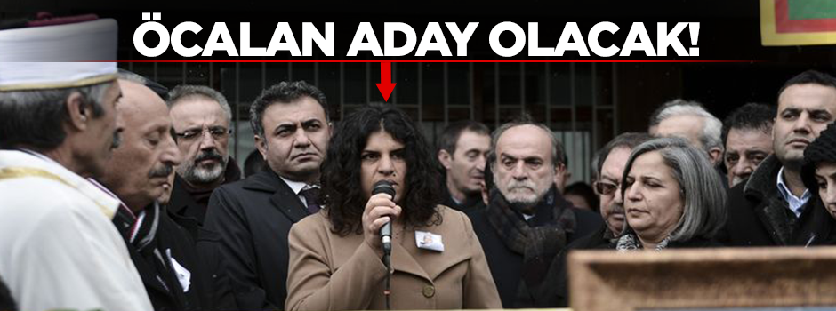 Öcalan'ın yeğeni seçimde aday olacak