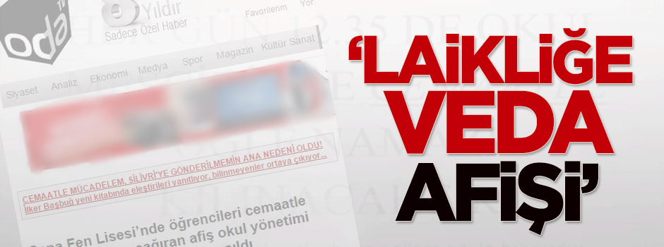 Oda tv: 'Laikliğe veda afişi!'