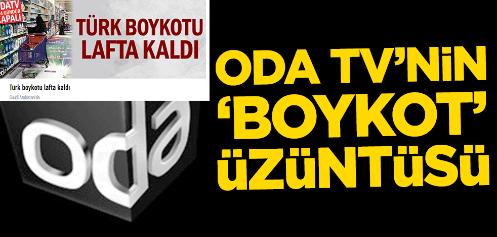 Oda TV 'nin 'boykot' üzüntüsü