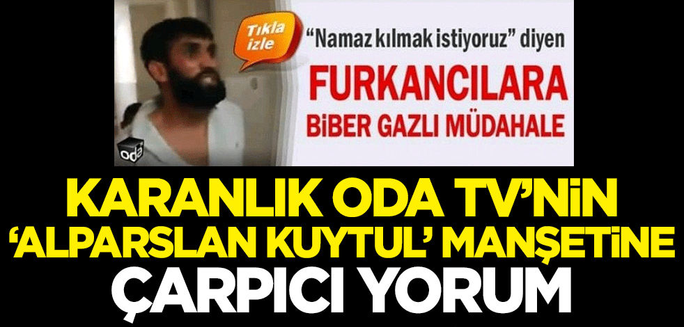 Oda TV'nin 'Alparslan Kuytul' manşetini paylaşan Fazıl Duygun: Kimler kimlerle beraber