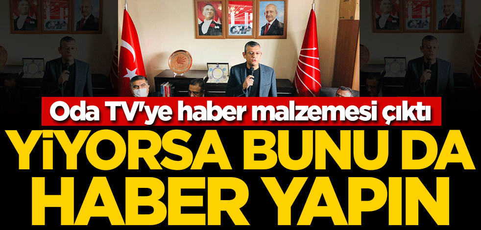 Oda TV'ye haber malzemesi çıktı! Yiyorsa bunu da haber yapın