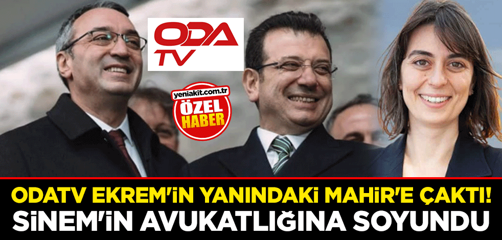 OdaTV Ekrem İmamoğlu'nun yanındaki Mahir Polat'a çaktı! Sinem Dedetaş'ın avukatlığına soyundu