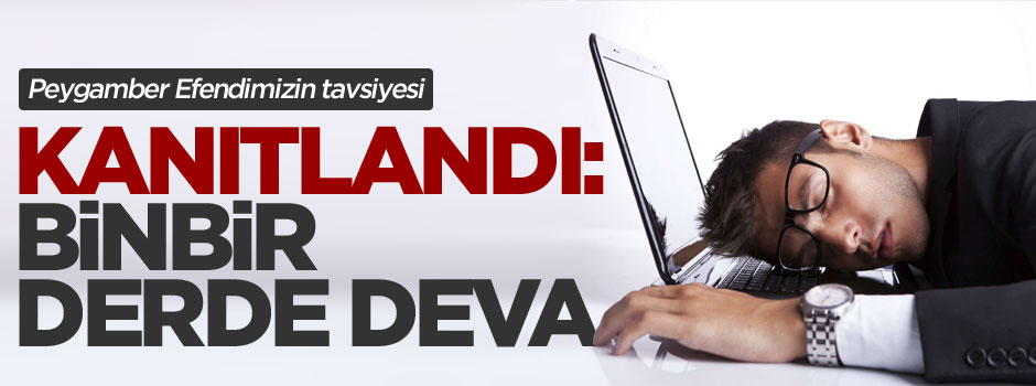 Öğle uykusunun binbir derde deva olduğu kanıtlandı