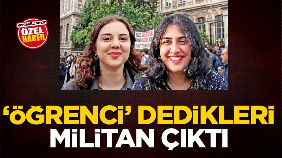 ‘Öğrenci’ dedikleri militan çıktı