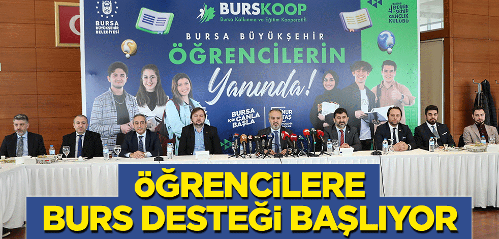 Öğrencilere burs desteği başlıyor