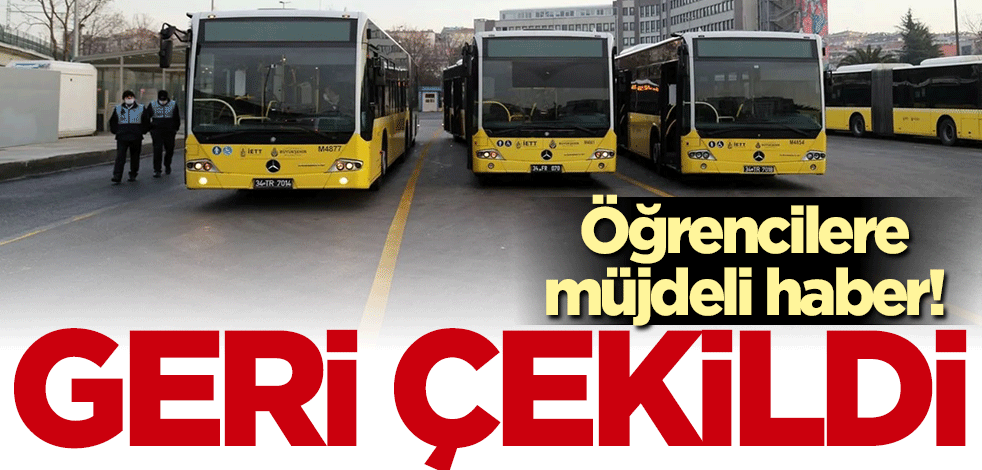 Öğrencilere müjdeli haber! CHP'li İBB'nin ulaşım zammı geri çekildi