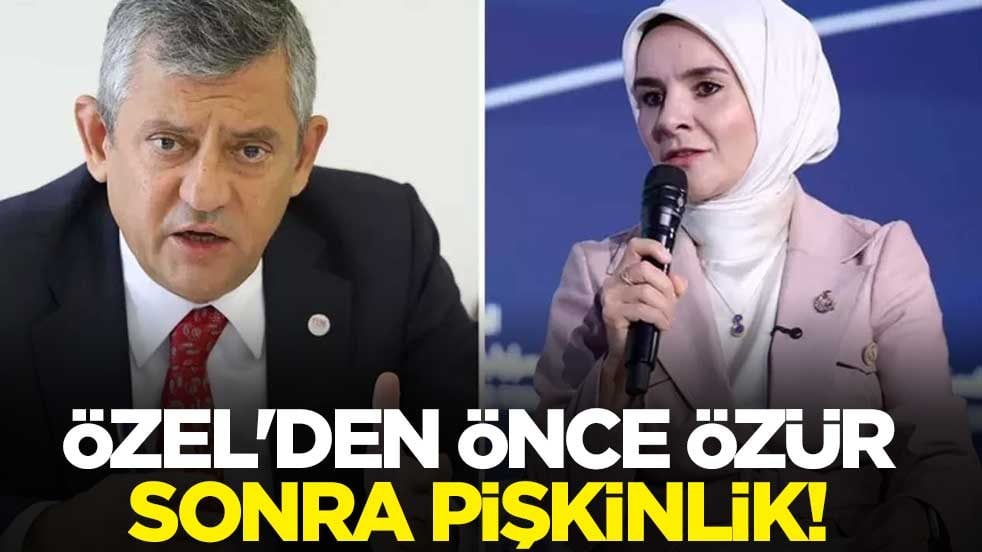 Ögür Özel'den önce özür sonra pişkinlik!